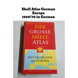 Der Grosse Shell Atlas Deutschland und Europa 1969/70